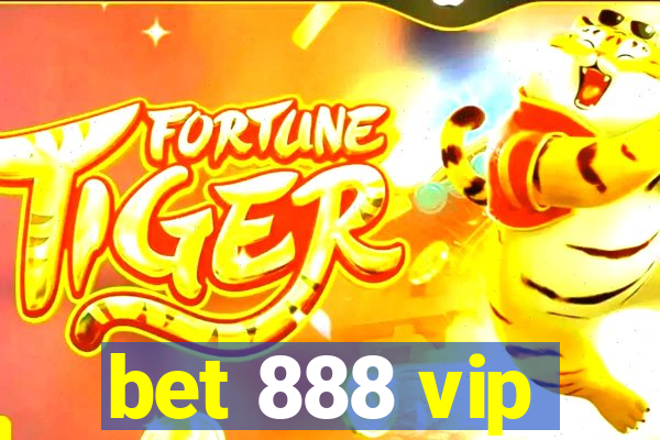 bet 888 vip